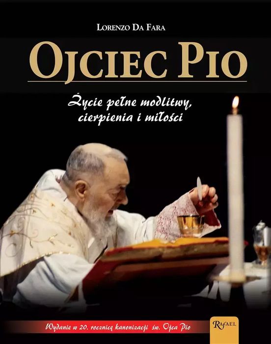 Ojciec Pio. Rafael Dom Wydawniczy. Nowy Produkt
