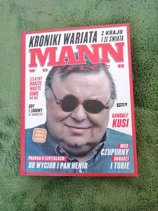 Kroniki wariata z kraju i ze świata - Wojciech Mann