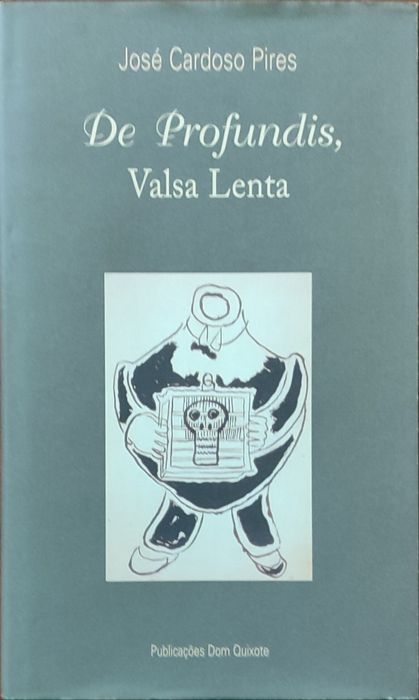 Crónicas "De Profundis, Valsa Lenta"