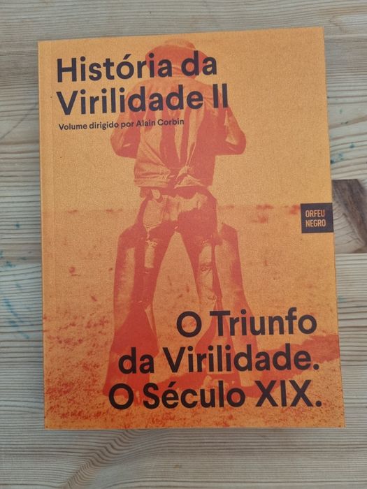 Livro "História da Virilidade II" Alain Corbin