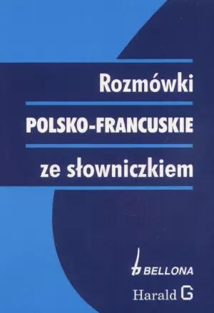Rozmówki Polsko-Francuskie Ze Słowniczkiem. Nowy Produkt