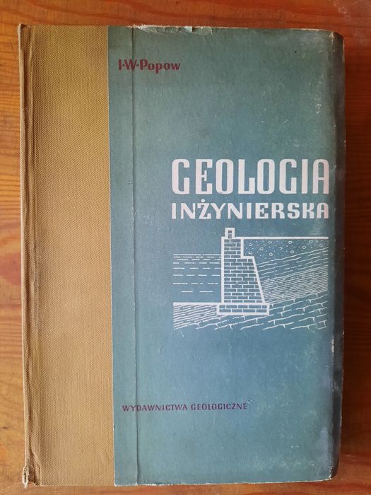 Geologia Inżynierska I. W. Popow  '57 I wydanie