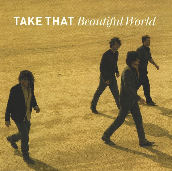 Take That - Beautiful World [Pop Rock, Soft Rock, Ballad]