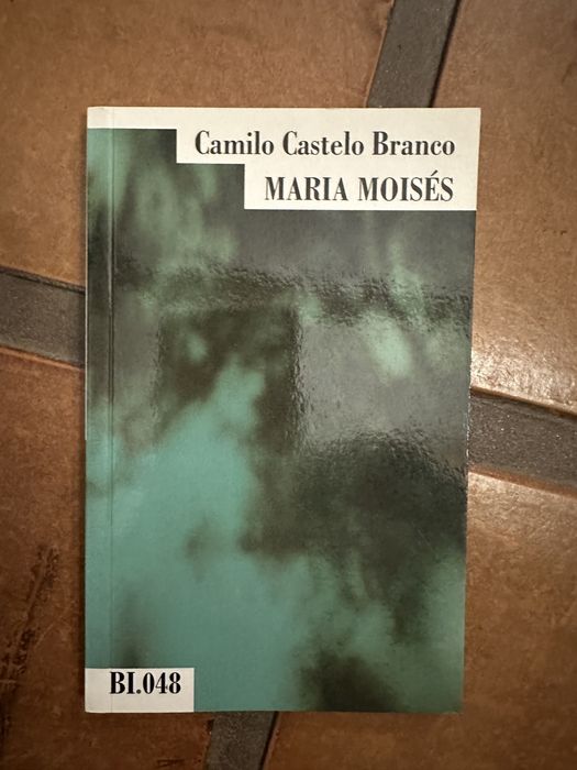 Camilo Castelo Branco Book - Maria Moisés