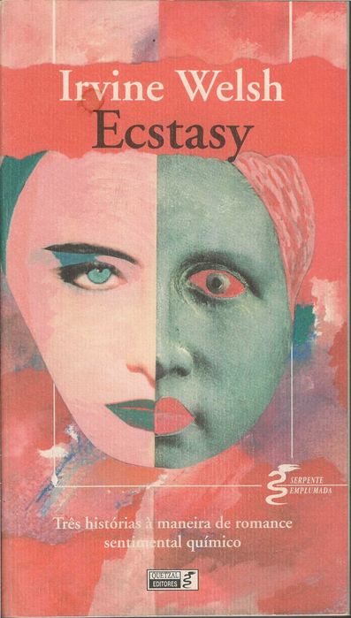 Ecstasy – Irvine Welsh