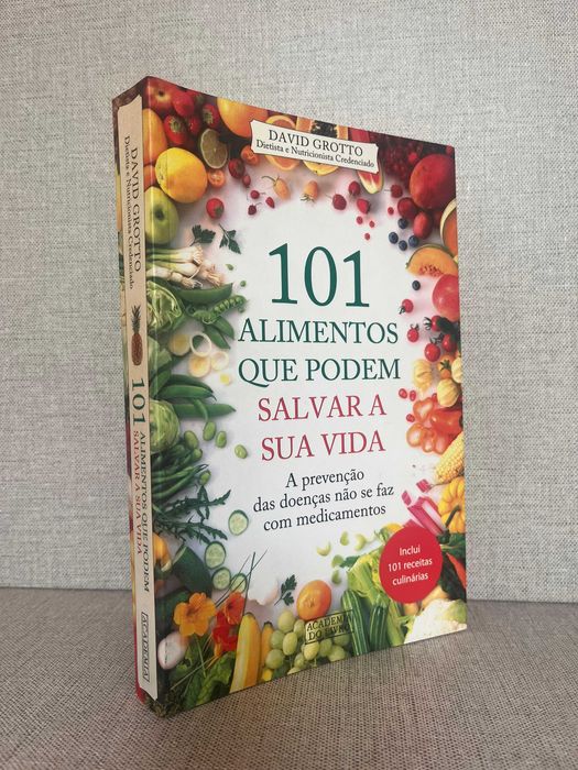 101 Alimentos Que Podem Salvar a Sua Vida