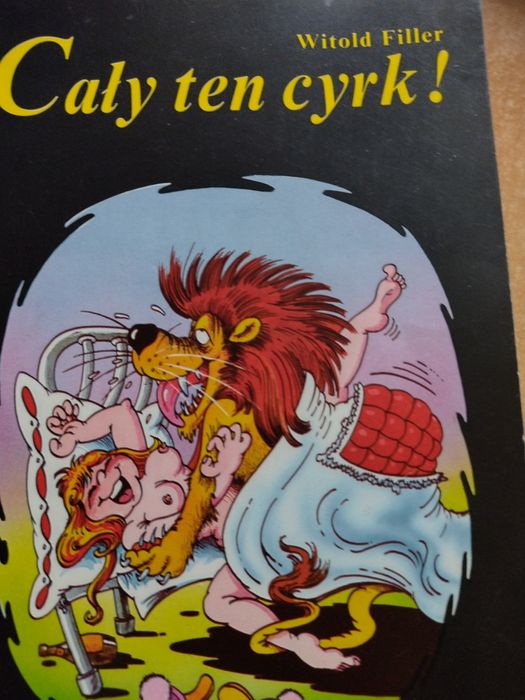 Książka Cały ten cyrk W. Filler postaci polskiej kultury PRL