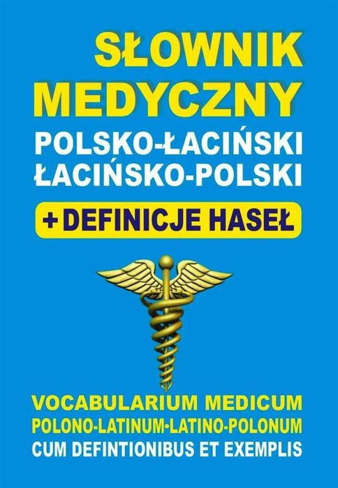 Słownik medyczny polsko-łaciński łacińsko-polski Level Trading