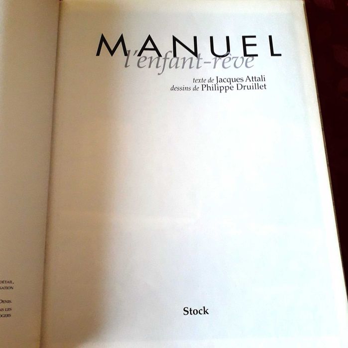 P. Druillet/J. Attali - Manuel, l'enfant-rêve c/ desenho e dedicatória