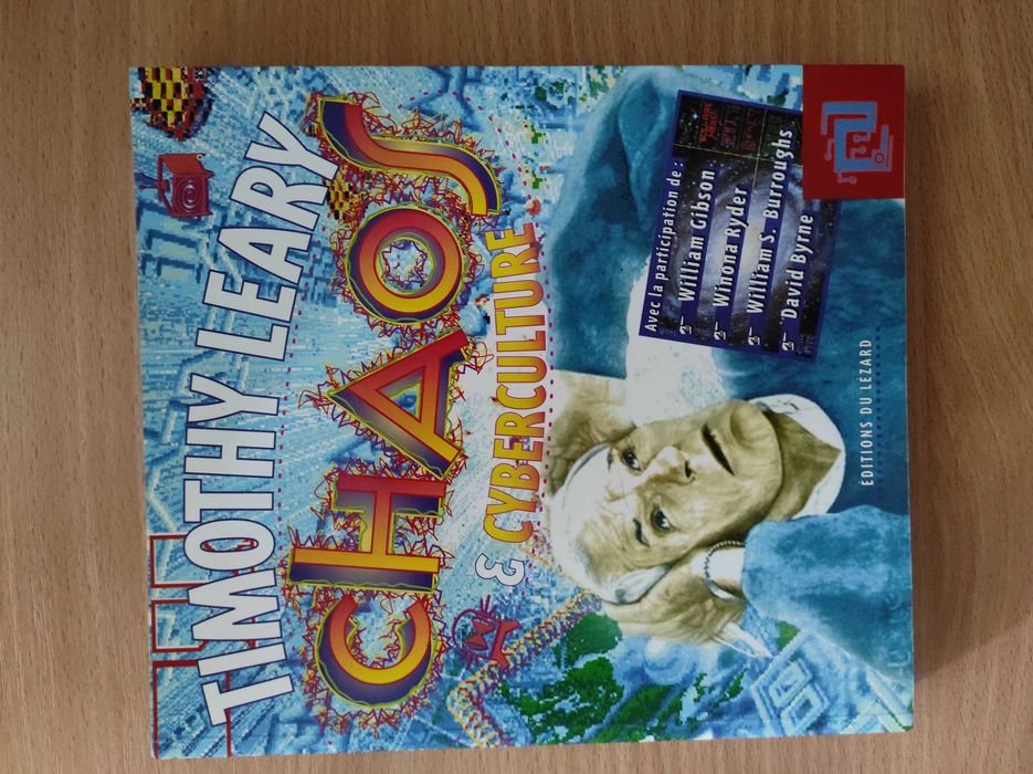 Timothy Leary - Chaos & Cyberculture (French)