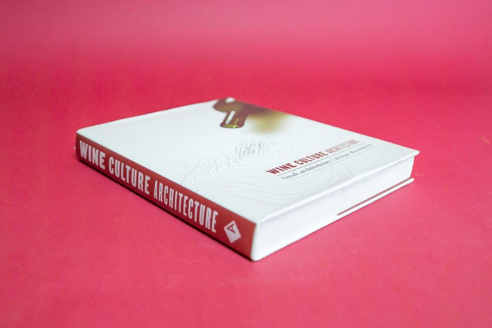 Album "Wine Culture Architecture Smak architektury" Kinga Baumann