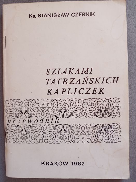 Szlakami tatrzańskich kapliczek