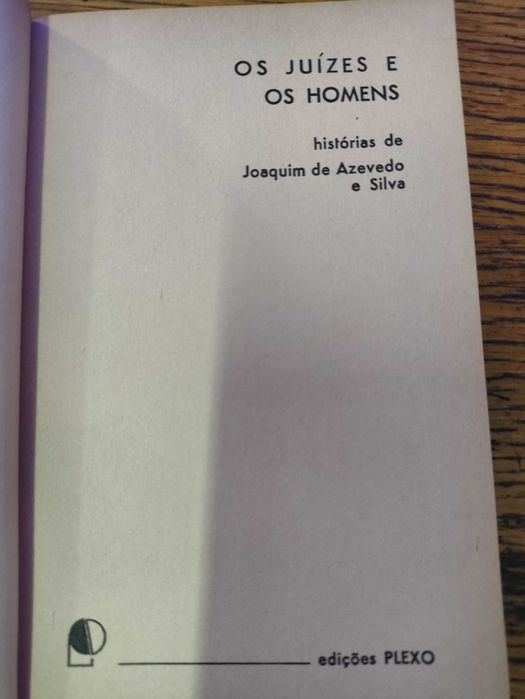 Livro os juízes e os homens joaquim de azevedo e silva