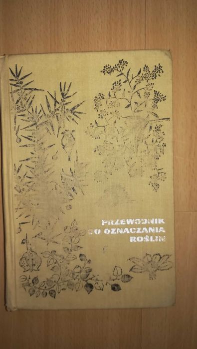 Przewodnik do oznaczania roślin - Rostafiński
