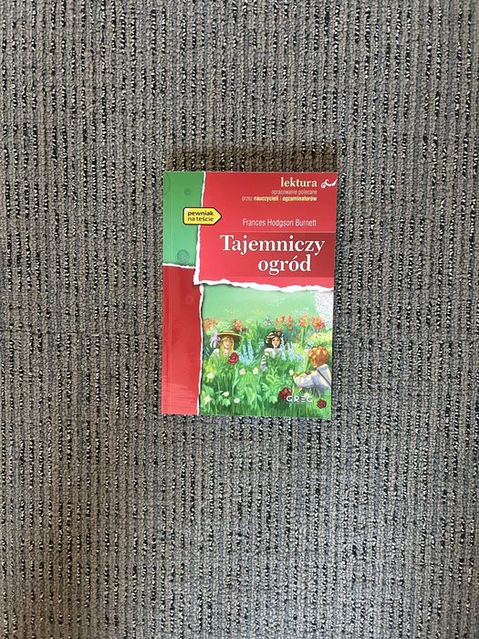 książka Frances Hodgson Burnett pt. „Tajemniczy ogród”