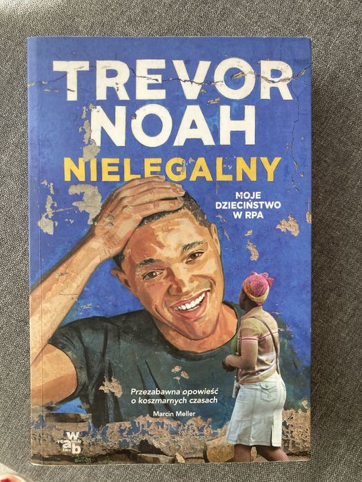 Trevor Noah Nielegalny polskie wydanie