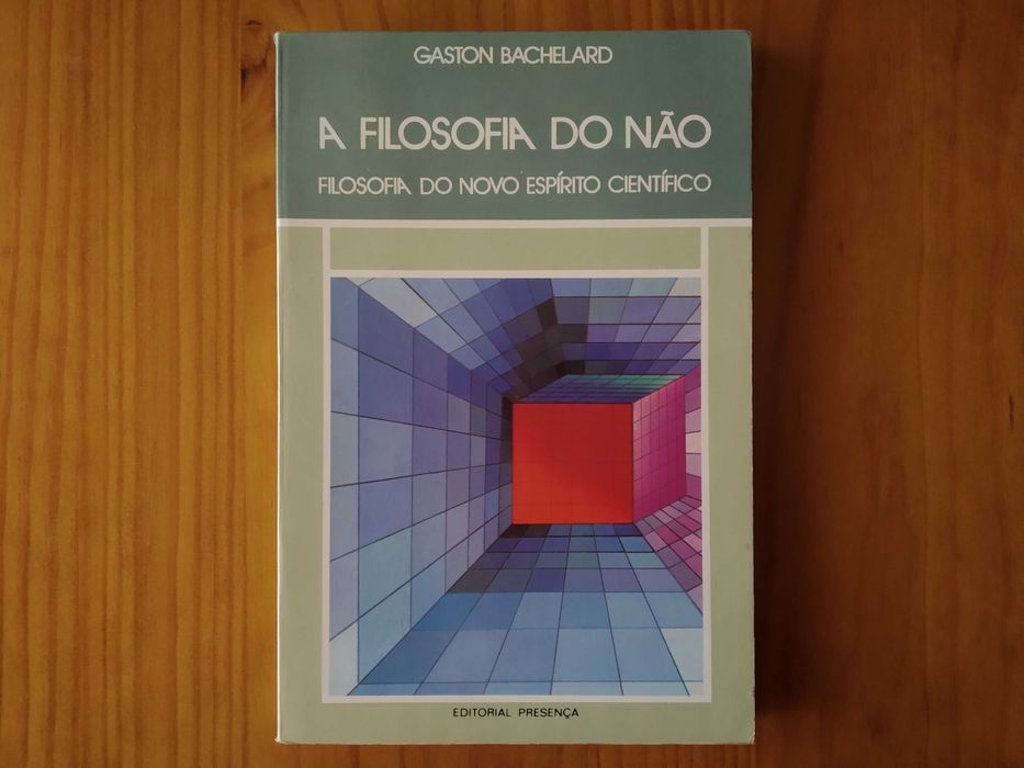 (PORTES GRÁTIS) A Filosofia do Não: Filosofia novo espírito científico