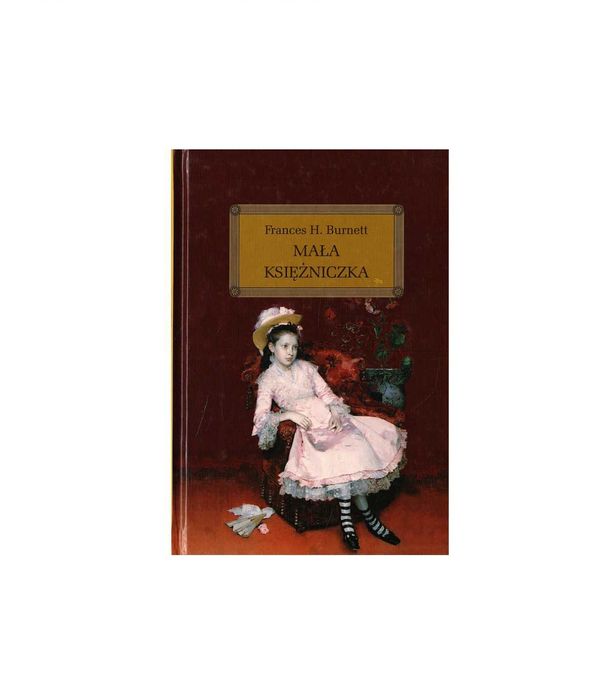 Mała księżniczka - Frances Hodgson Burnett