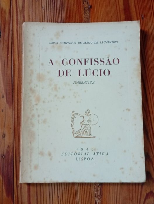 A Confissão de Lúcio - Mário de Sá-Carneiro (Ed. Ática, 1945)