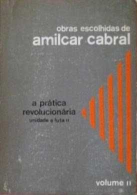 OBRAS ESCOLHIDAS de AMILCAR CABRAL - 2 volumes - Lisboa 1978