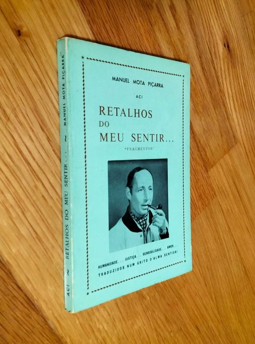 Manuel Mota Piçarra - Retalhos do meu sentir