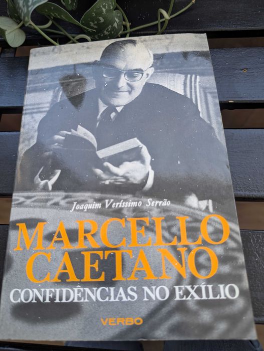 Marcello Caetano: Confidências no Exílio - Joaquim Veríssimo Serrão