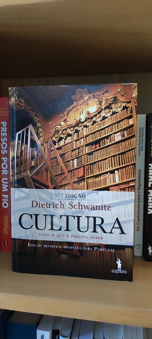 Cultura, Tudo o que é Preciso Saber - Dietrich Schwanitz