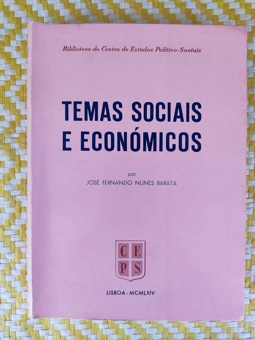 Temas Sociais e Económicos 
José Fernandes Nunes Barata