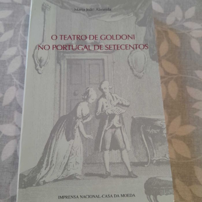 O Teatro de Goldoni no Portugal de Setecentos
