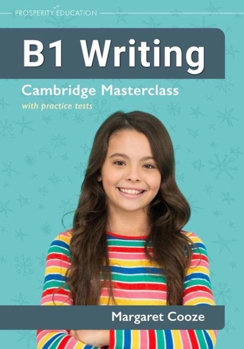 B1 Writing Cambridge Masterclass with practice.. Margaret Cooze Rok