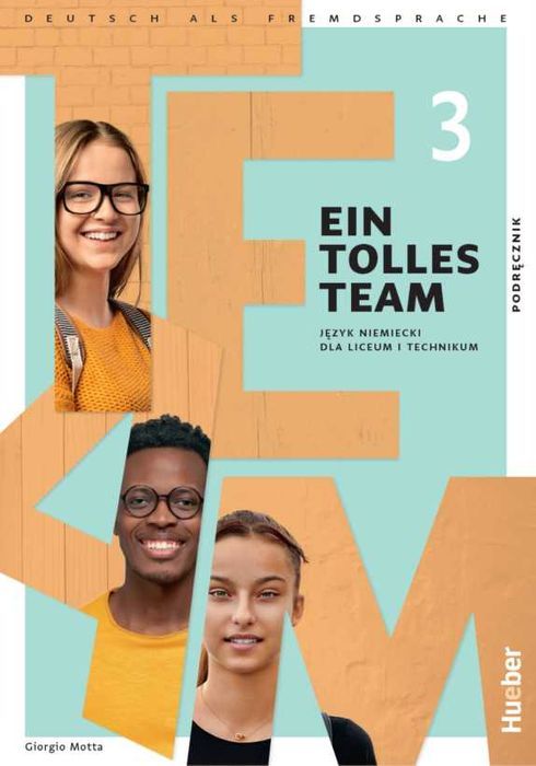 Ein Tolles Team 3 Podręcznik + Ćwiczenia Hueber 2025