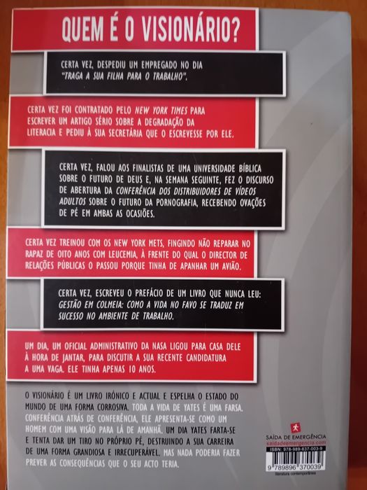 O Visionário ...