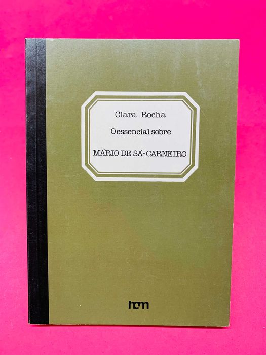 Mário de Sá- Carneiro - Clara Rocha