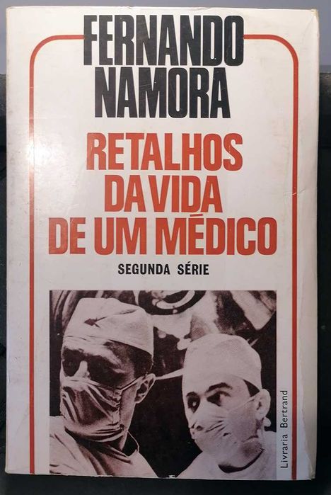 Retalhos da Vida de um Médico (Segunda Série)