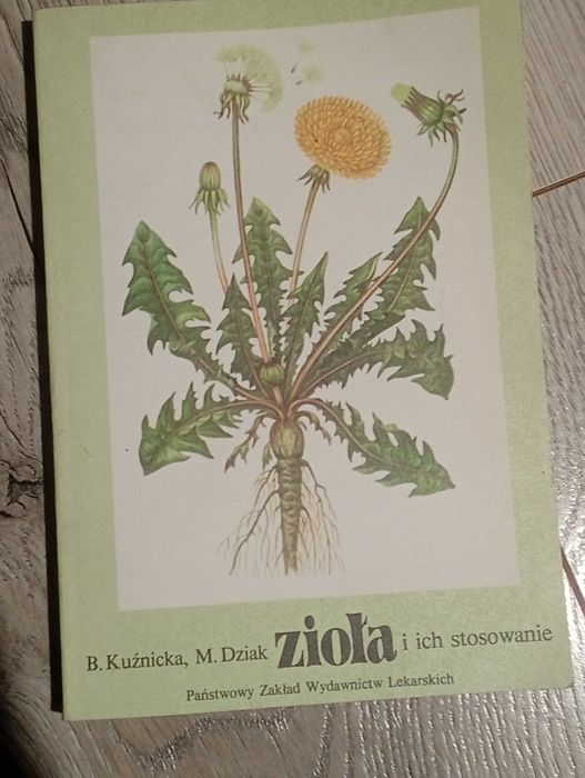 Zioła i ich zastosowanie Kuźnicka, Dziak