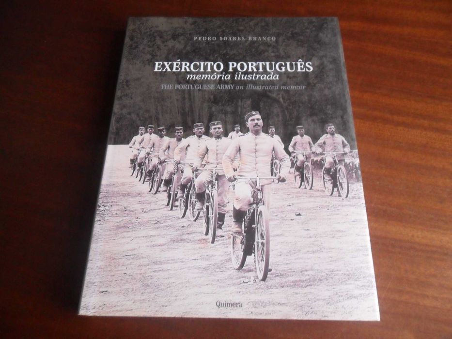 "Exército Português" - Memória Ilustrada de Pedro S Branco -1ª Ed 2005