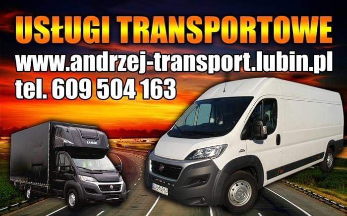 Transport Lubin , Przeprowadzki Lubin , Ścinawa , Polkowice , Usługi