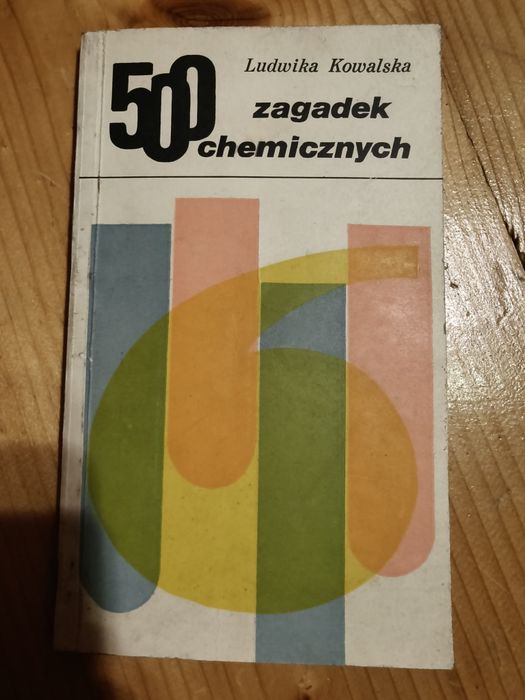 500 zagadek chemicznych Ludwika Kowalska