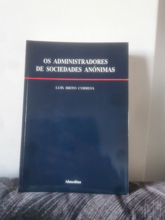 Os Administradores de Sociedades Anónimas
Luís Brito Correia

O livro