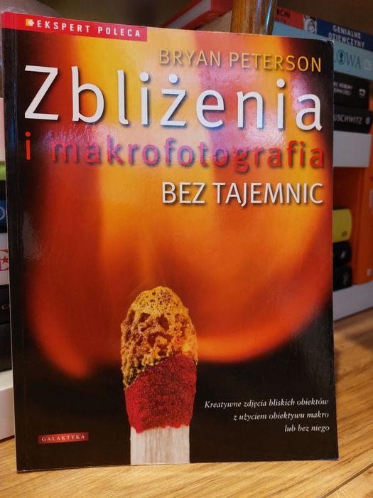 Zbliżenia i makrofotografia bez tajemnic