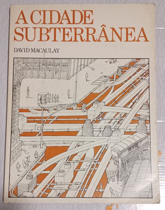 A Cidade Subterrânea, David Macaulay