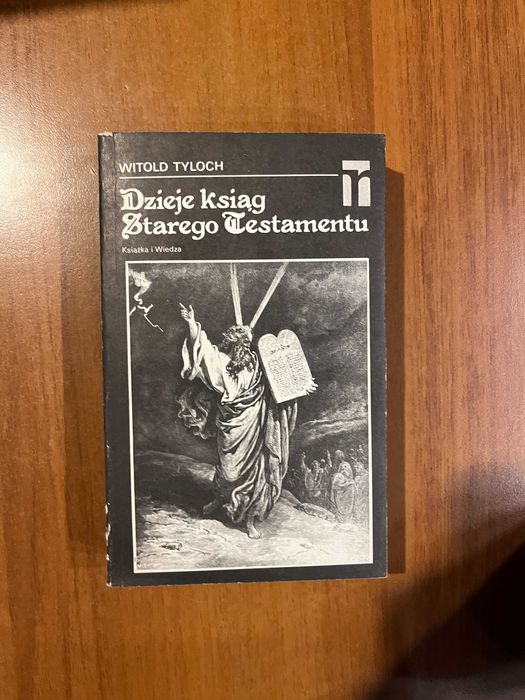 Dzieje ksiąg Starego Testamentu ; Witold Tyloch