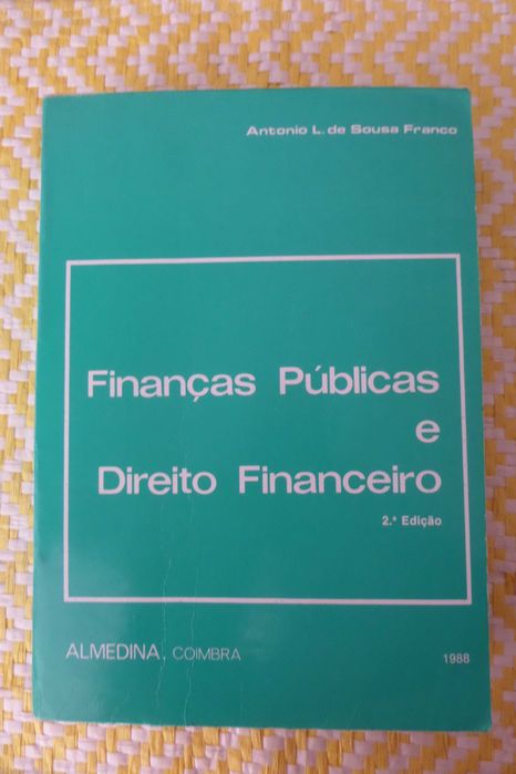 Finanças Públicas e Direito Financeiro – 
António L. de SOUSA FRANCO