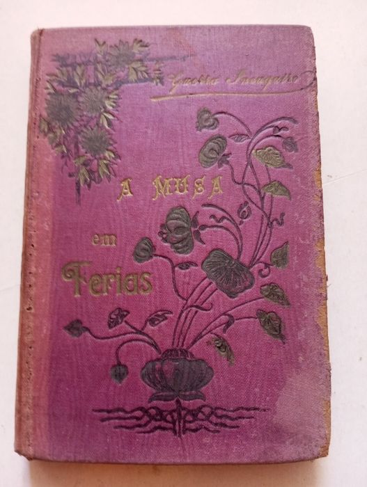 Guerra Junqueiro - A musa em férias (1.ª edição)