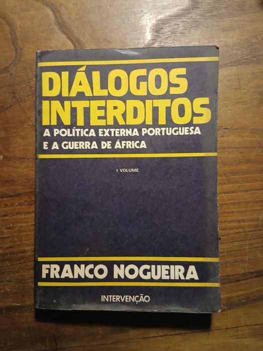 Franco Nogueira, DIálogos Interditos