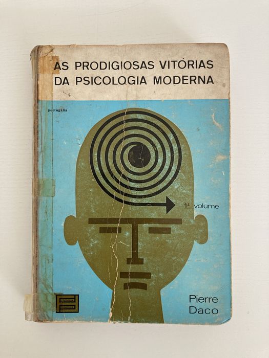Livro As Prodigiosas Vitórias da Psicologia Moderna, de Pierre Daco