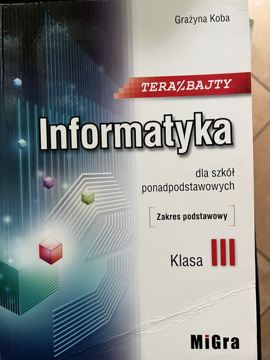 Podręcznik informatyka TerazBajty 3