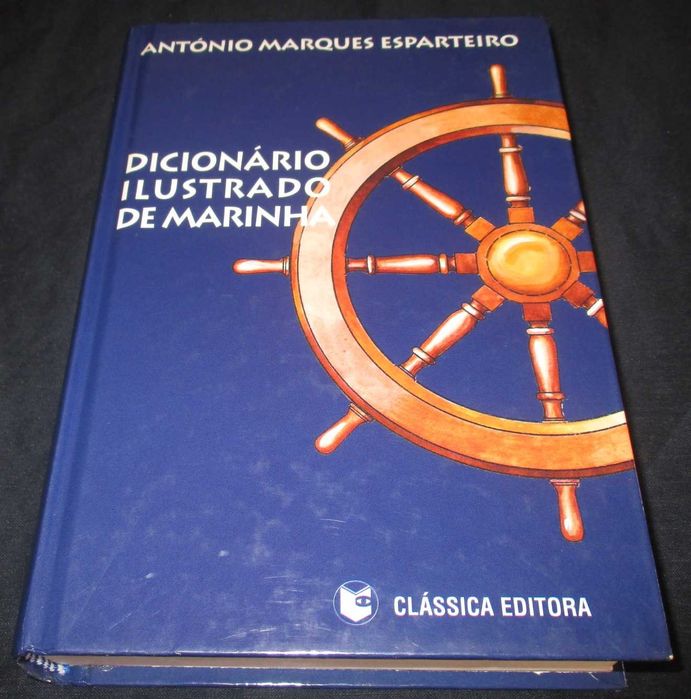 Livro Dicionário Ilustrado de Marinha António Marques Esparteiro