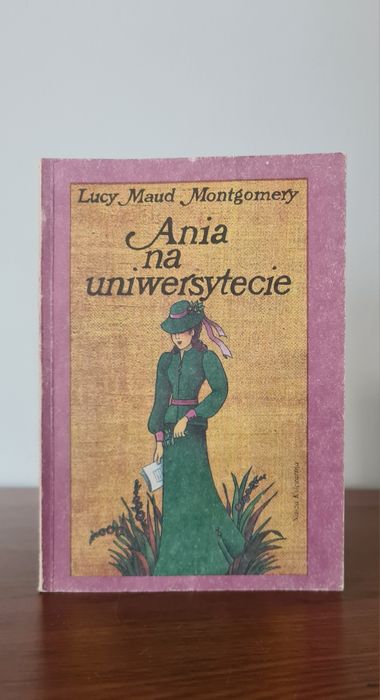 Ania na uniwersytecie - Lucy Maud Montgomery