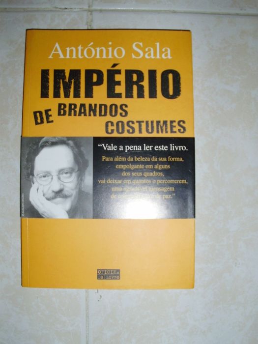 Império de Brandos Costumes - António Sala